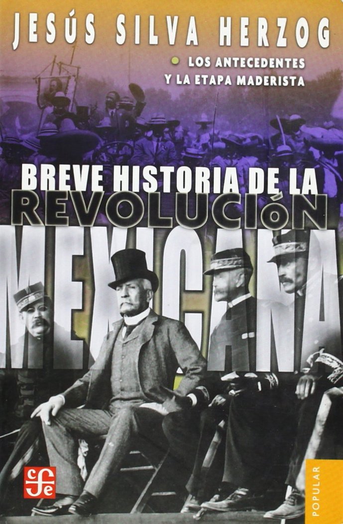 BREVE HISTORIA DE LA REVOLUCION MEXICANA VOL. I, de SILVA HERZOG, JESUS | portada del libro