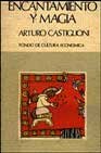 Encantamiento y magia, de CASTIGLIONI, ARTURO | portada del libro