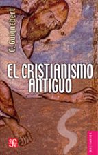 CRISTIANISMO ANTIGUO, de CH. GUIGNEBERT | portada del libro
