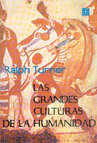 Las grandes culturas de la humanidad, I : Las ciudades antiguas, de TURNER, RALPH EDMUND | portada del libro