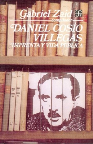 IMPRENTA Y VIDA PUBLICA, de ZAID, GABRIEL (COMPILADOR) | portada del libro