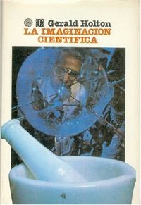 IMAGINACION CIENTIFICA, de HOLTON | portada del libro