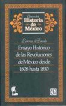 ENSAYO HISTORICO DE LAS REVOLUCIONES DE MEXICO DESDE 1808 HASTA 1830, de ZAVALA, LORENZO DE | portada del libro