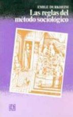 REGLAS METODO SOCIOLOGICO, de Émile Durkheim | portada del libro