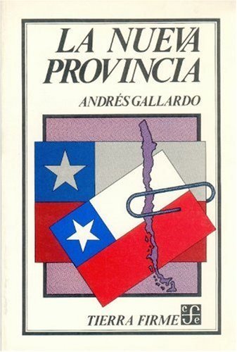La nueva provincia, de GALLARDO, ANDRES | portada del libro