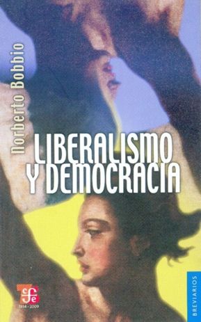 LIBERALISMO Y DEMOCRACIA-BOBBI, de BOBBIO, NORBERTO | portada del libro