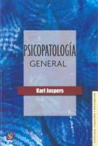 PSICOPATOLOGIA GENERAL, de Karl Jaspers | portada del libro