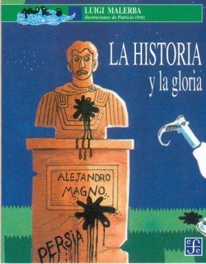 La historia y la gloria, de MALERBA, LUIGI | portada del libro