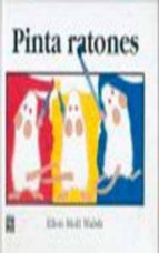 PINTA RATONES -WALSH, de ELLEN STOLL WALSH | portada del libro