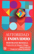 AUTORIDAD E INDIVIDUO, de Bertrand Russell | portada del libro