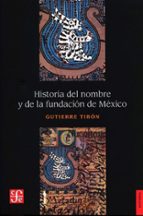 HA.NOMBRE Y FUNDAC.MEXICO, de GUTIERRE TIBON | portada del libro