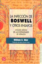 INFECCION DE BOSWELL Y OTROS ENSAYOS, de WILLIAM B. OBER | portada del libro