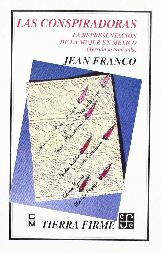 Las conspiradoras : la representación de la mujer en México, de FRANCO,JEAN | portada del libro