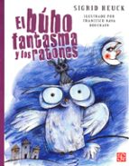 BUHO FANTASMA Y LOS RATONES, de Sigrid Heuck | portada del libro