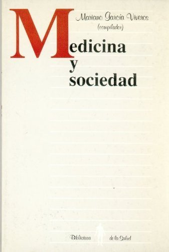 Medicina y sociedad, de GARCIA VIVEROS, MARIANO (COMP.) | portada del libro