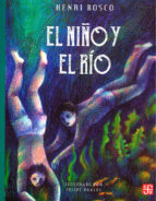 NIÑO Y EL RIO, de HENRY BOSCO | portada del libro