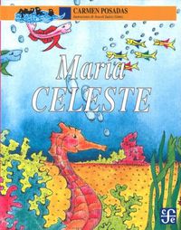 MARIA CELESTE, de POSADAS, CARMEN | portada del libro