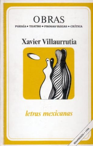 OBRAS, de VILLAURRUTIA, XAVIER | portada del libro