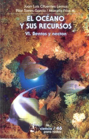 OCEANO Y SUS RECURSOS VI, EL, de CIFUENTES LEMUS, JUAN LUIS | portada del libro