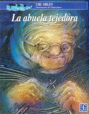 ABUELA TEJEDORA, LA, de ORLEV, URI | portada del libro