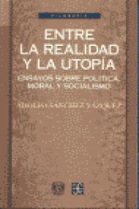 ENTRE LA REALIDAD Y LA UTOPIA, de SANCHEZ VAZQUEZ | portada del libro