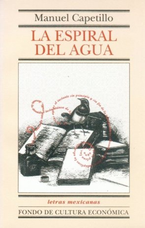 La espiral del agua, de CAPETILLO, MANUEL | portada del libro