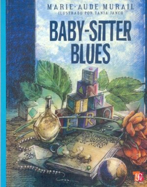 BABY SITTER BLUES, de MURAIL, MARIE-AUDE | portada del libro