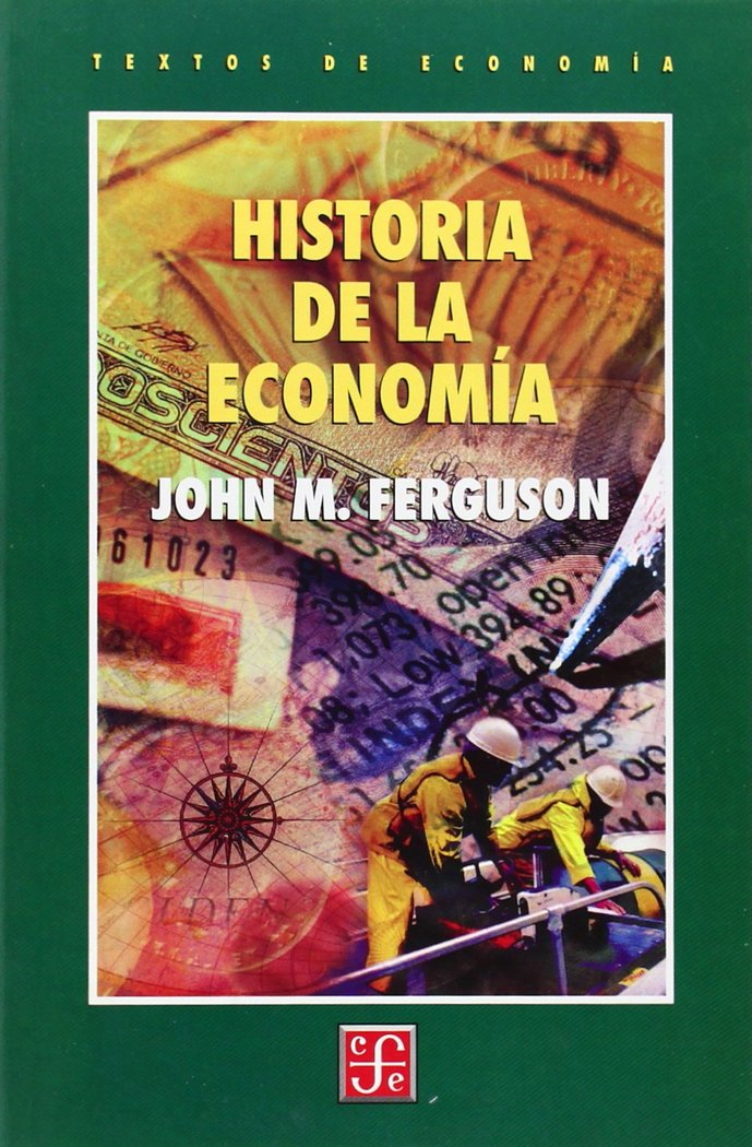 Historia de la econom¡a, de FERGUSON, JOHN MAXWELL | portada del libro