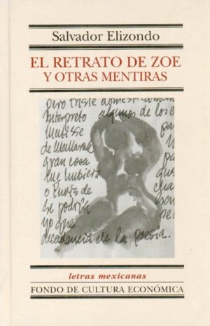 RETRATO DE ZOE Y OTRAS MENTIRAS, EL, de ELIZANDO, SALVADOR | portada del libro