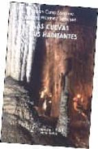 CUEVAS Y SUS HABITANTES,LAS, de ZENON CANO SANTANA | portada del libro
