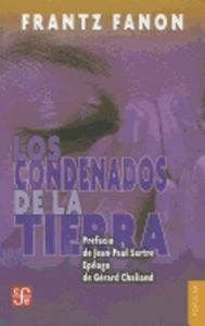 CONDENADOS DE LA TIERRA, LOS, de FANON, FRANTZ | portada del libro