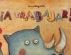 PELAGATOS A TRABAJAR, de Varios autores | portada del libro