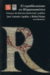 REPUBLICANISMO EN HISPANOAMERICA,EL, de AGUILAR#ROJAS | portada del libro