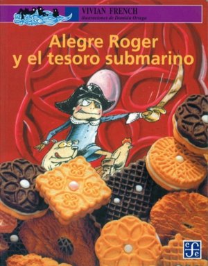 ALEGRE ROGER Y EL TESORO SUBMARINO, de FRENCH, VIVIAN | portada del libro