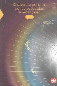 DISCRETO ENCANTO DE LAS PARTICULAS ELEMENTALES,EL, de MENCHACA ROCHA | portada del libro