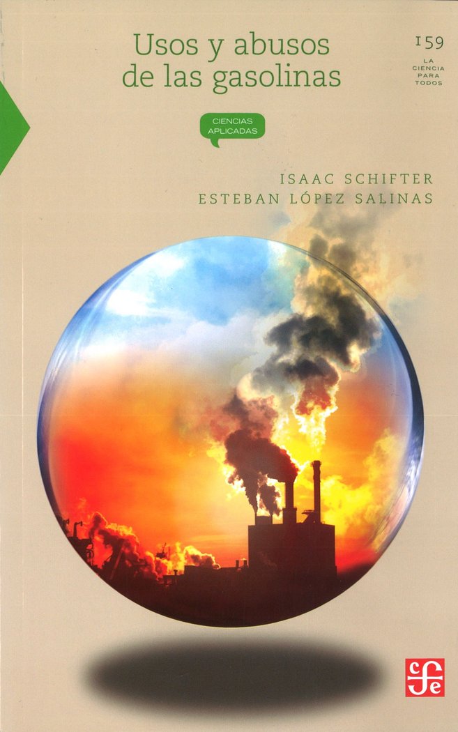 Usos y abusos de las gasolinas, de SCHIFTER, ISAAC Y ESTEBAN LOPEZ SALINAS | portada del libro