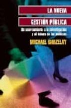 NUEVA GESTION PUBLICA,LA, de MICHAEL BARZELAY | portada del libro