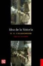 IDEA DE LA HISTORIA, de R. G. COLLINGWOOD | portada del libro