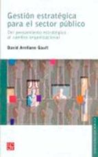 GESTION ESTRATEGICA PARA EL SECTOR PUBLICO, de DAVID ARELLANO GAULT | portada del libro