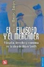 FILOSOFO Y EL MERCADER,EL, de Víctor Méndez Baiges | portada del libro