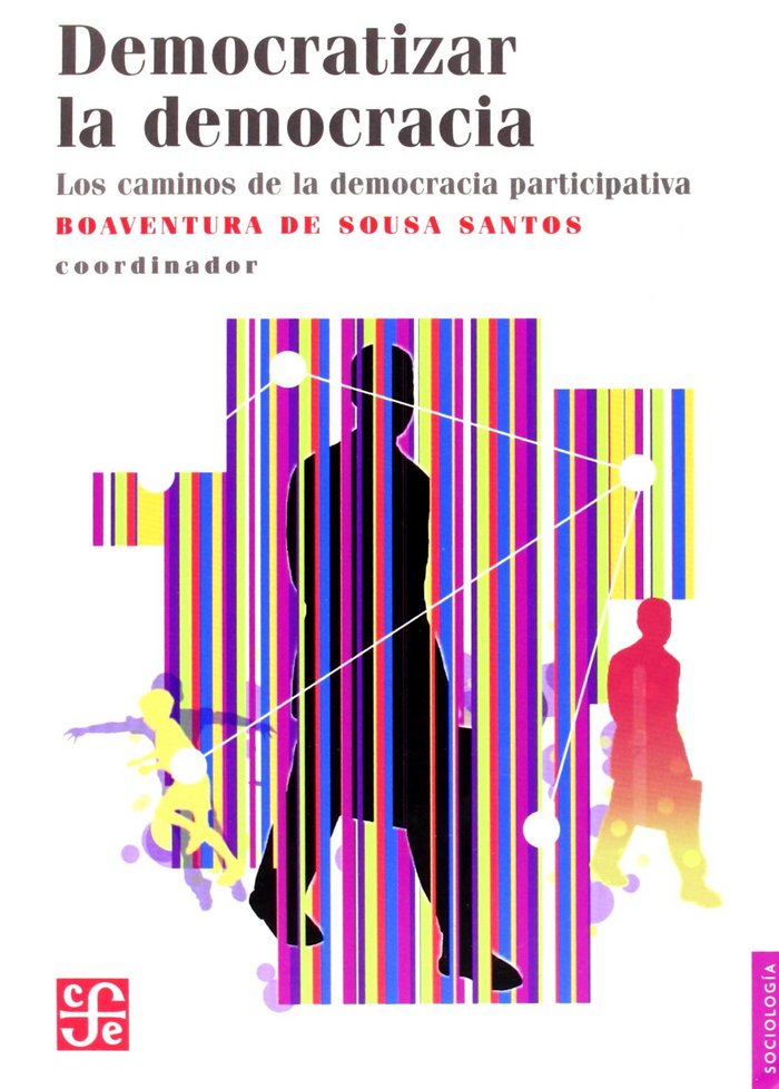 Democratizar la democracia : Los caminos de la democracia participativa, de SOUSA SANTOS, BOAVENTURA DE | portada del libro