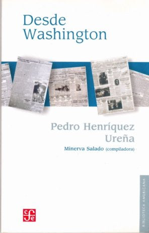 DESDE WASHINGTON, de HENRIQUEZ UREÑA, PEDRO | portada del libro