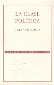 CLASE POLITICA,LA, de MOSCA | portada del libro