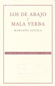 LOS DE ABAJO Y MALA YERBA, de AZUELA | portada del libro