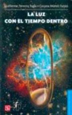 LUZ CON EL TIEMPO DENTRO,LA, de GUILLERMO TENORIO TAGLE | portada del libro