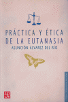 PRACTICA Y ETICA DE LA EUTANASIA, de ALVAREZ DEL RIO | portada del libro
