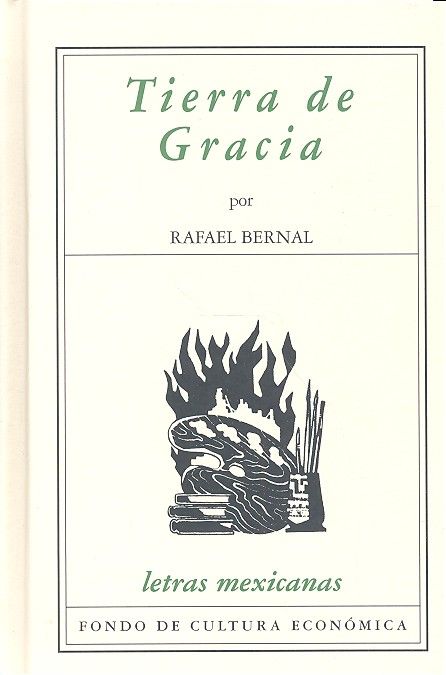 TIERRA DE GRACIA, de BERNAL, RAFAEL | portada del libro