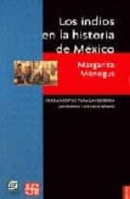 INDIOS EN LA HISTORIA DE MEXICO,LOS, de MARGARITA MENEGUS BORNEMANN | portada del libro