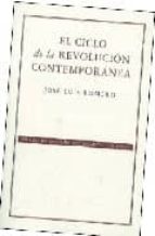 CICLO DE LA REVOLUCION CONTEMPORANEA,EL, de José Luis Romero | portada del libro