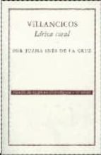 VILLANCICOS LIRICA CORAL, de Sor Juana Inés de la Cruz | portada del libro